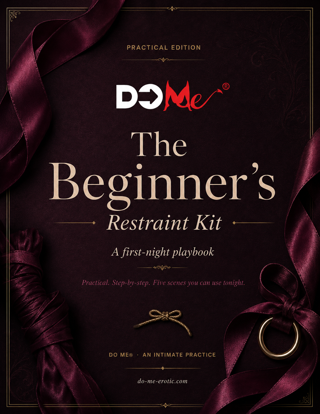 The Beginner's Restraint Kit — A First-Night Playbook